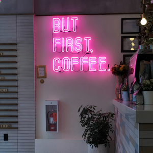but first coffee neon sign